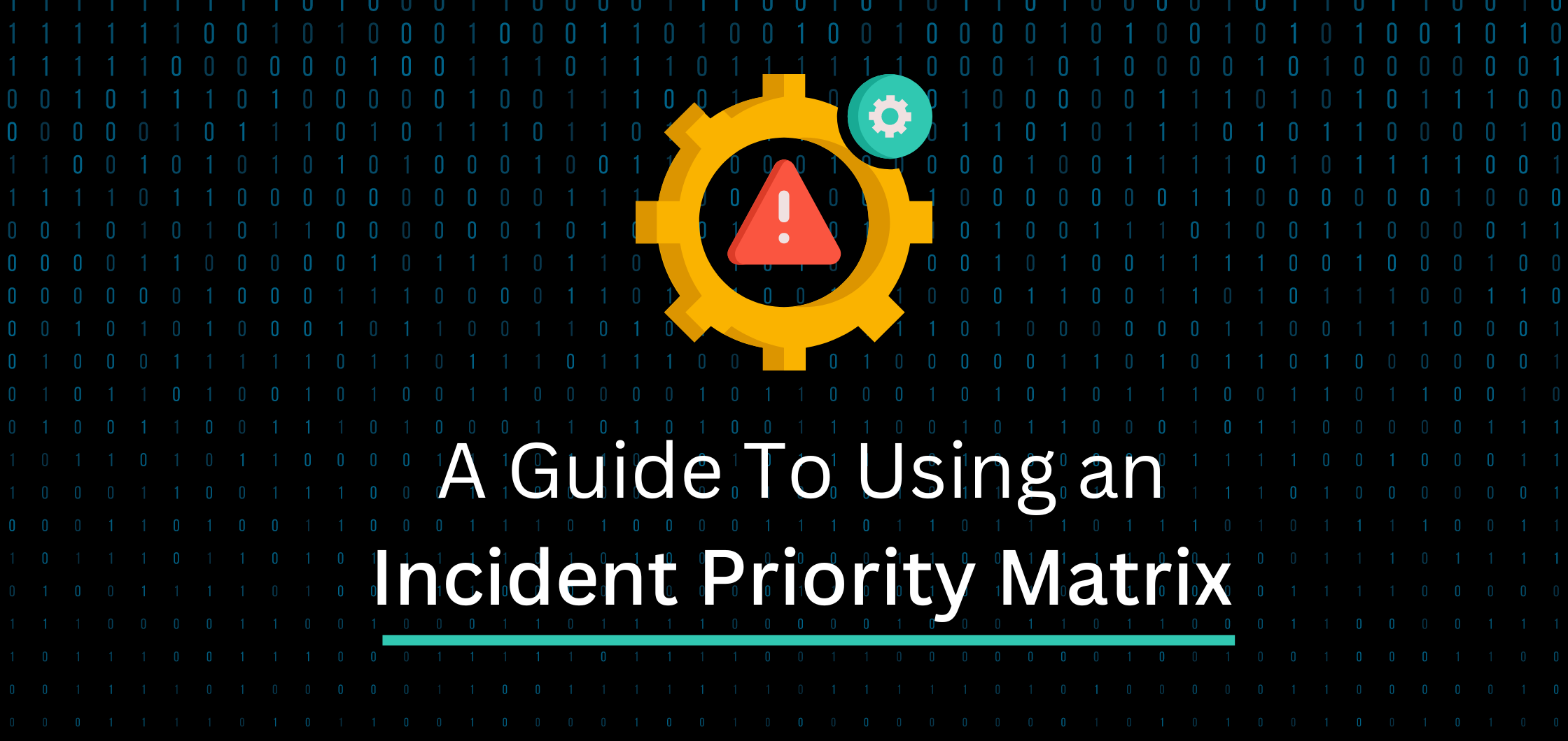 Incident Priority Matrix: From Chaos to Clarity